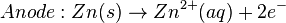 Anode: Zn(s) \rightarrow Zn^{2+} (aq) + 2e^{-}\,