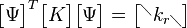 \begin{bmatrix}\Psi\end{bmatrix}^{T}\begin{bmatrix}K\end{bmatrix}\begin{bmatrix}\Psi\end{bmatrix}=\begin{bmatrix} ^\diagdown k_{r\diagdown} \end{bmatrix}