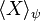 \langle X \rangle_\psi
