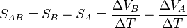 S_{AB} = S_B-S_A = {\Delta V_B \over \Delta T} - {\Delta V_A \over \Delta T}