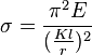 \sigma=\frac{\pi^2 E}{(\frac{Kl}{r})^2}