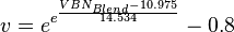 v = e^{e^{\frac{VBN_{Blend} - 10.975}{14.534}}} - 0.8