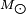\begin{smallmatrix}M_{\bigodot}\end{smallmatrix}