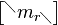 \begin{bmatrix} ^\diagdown m_{r\diagdown} \end{bmatrix}
