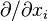 \partial /\partial x_i