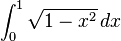 \int_{0}^{1} \sqrt{1 - x^2}\, dx