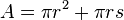 A =\pi r^2 + \pi r s\,