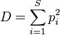 D = \sum_{i=1}^S p_i^2