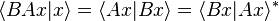 \langle B A x | x \rangle = \langle A x | B x \rangle = \langle B x | A x \rangle^{*}
