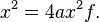 x^2 = 4 a x^2 f. \quad