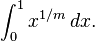 \int_0^1x^{1/m}\,dx.