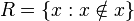 R=\{x : x \notin x\}\,\!