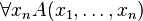  \forall x_n A(x_1, \ldots , x_n) 