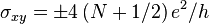 \sigma_{xy} = \pm {4\left(N + 1/2 \right )e^2}/h 