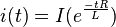 \ i(t) = I (e^{\frac{-tR}{L}})