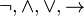 \lnot , \wedge , \vee , \rightarrow