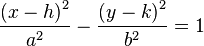 \frac{\left( x-h \right)^2}{a^2} - \frac{\left( y-k \right)^2}{b^2} = 1