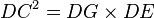 DC^2 = DG \times DE