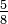 \tfrac{5}{8}