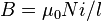 \displaystyle B = \mu_0 Ni/l