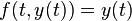 \,f(t,y(t)) = y(t)