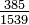 \tfrac{385}{1539}
