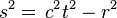 s^2 = \, c^2t^2 - r^2