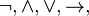 \lnot , \wedge , \vee , \rightarrow ,