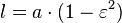 l=a\cdot(1-\varepsilon^2)\,\!